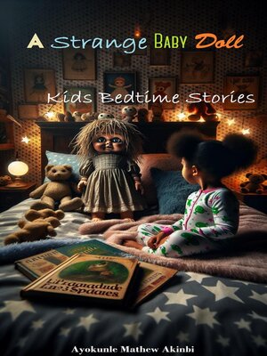cover image of A Strange Baby Doll Kids Bedtime Stories